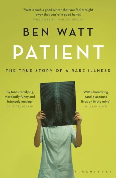 Cover for Ben Watt · Patient: The True Story of a Rare Illness (Paperback Book) (2014)