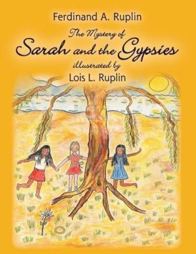 Cover for Ferdinand A Ruplin · The Mystery of Sarah and the Gypsies (Paperback Bog) (2004)
