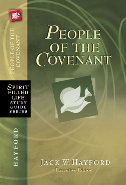 Cover for Zondervan · People of the Covenant: God's New Covenant for Today - Spirit-Filled Life Study Guide Series (Paperback Book) (2011)