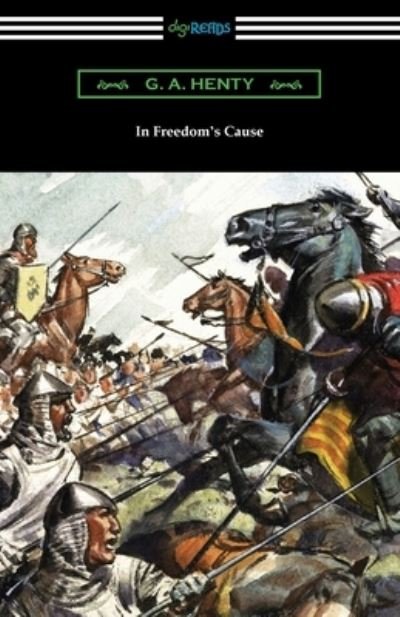 Cover for G A Henty · In Freedom's Cause (Pocketbok) (2021)