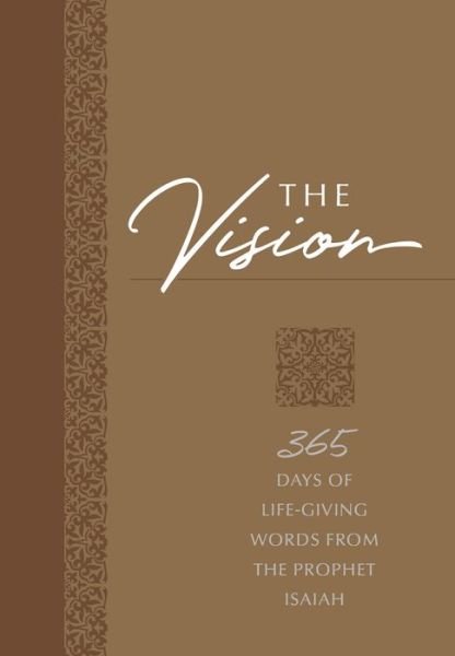 Cover for Brian Simmons · The Vision: 365 Days of Life-Giving Words from the Prophet Isaiah: 365 Days of Life-Giving Words from the Prophet Isaiah (Bok) (2020)