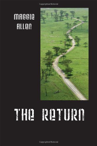 Cover for Maggie Allen · The Return (Paperback Book) (2010)