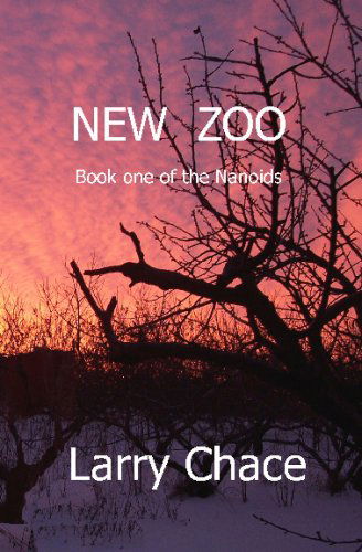 Cover for Larry Chace · New Zoo (Paperback Book) (2009)