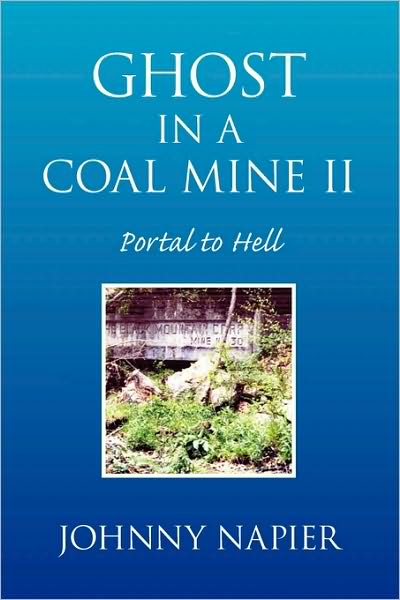 Cover for Johnny Napier · Ghost in a Coal Mine II (Paperback Book) (2009)