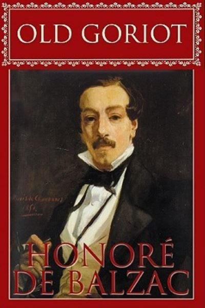 Cover for Honore de Balzac · Old Goriot (CD) (2011)