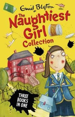 Cover for Enid Blyton · The Naughtiest Girl Collection 1: Books 1-3 - The Naughtiest Girl Gift Books and Collections (Pocketbok) (2012)