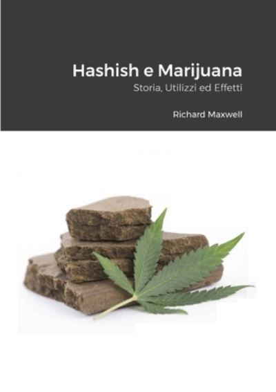 Cover for Richard Maxwell · Hashish e Marijuana (Book) (2023)