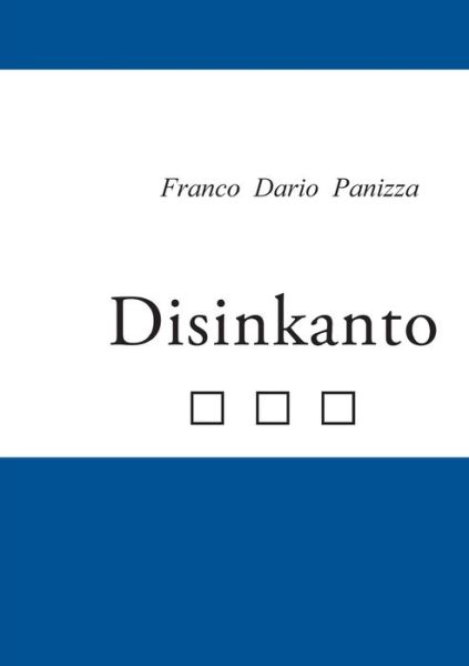 Cover for Franco Dario Panizza · Disinkanto (Book) (2011)