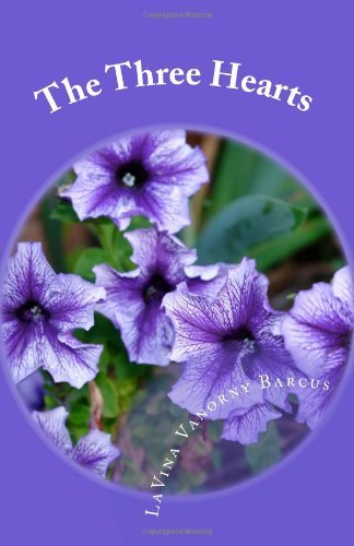 Cover for Lavina Vanorny Barcus · The Three Hearts (Paperback Book) (2009)
