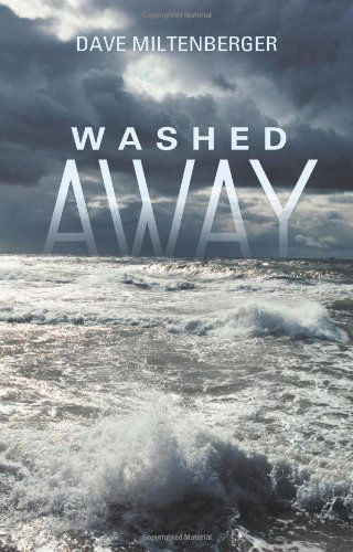 Cover for Dave Miltenberger · Washed Away (Paperback Book) (2013)