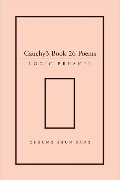 Cover for Cheung Shun Sang · Cauchy3-book-26-poems (Paperback Book) (2010)