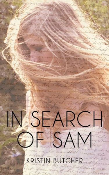 Cover for Kristin Butcher · In Search of Sam - Truths I Learned from Sam (Paperback Book) (2015)