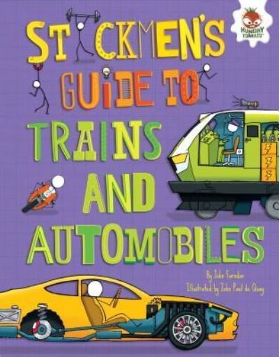 Cover for Chris Oxlade · Stickmen's Guide to Trains and Automobiles (Book) (2016)