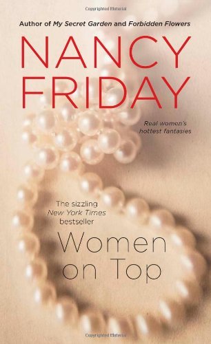 Women on Top - Nancy Friday - Bøker - Gallery Books - 9781476715605 - 30. oktober 2012
