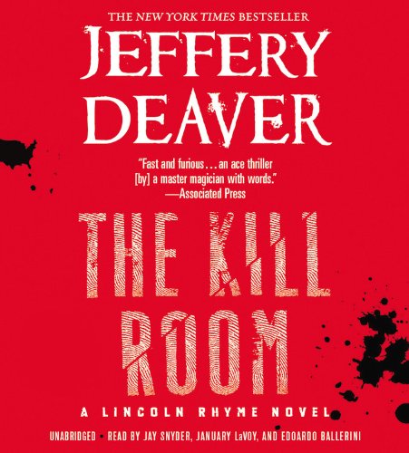 Cover for Jeffery Deaver · The Kill Room (A Lincoln Rhyme Novel) (Audiobook (CD)) [Unabridged edition] (2014)