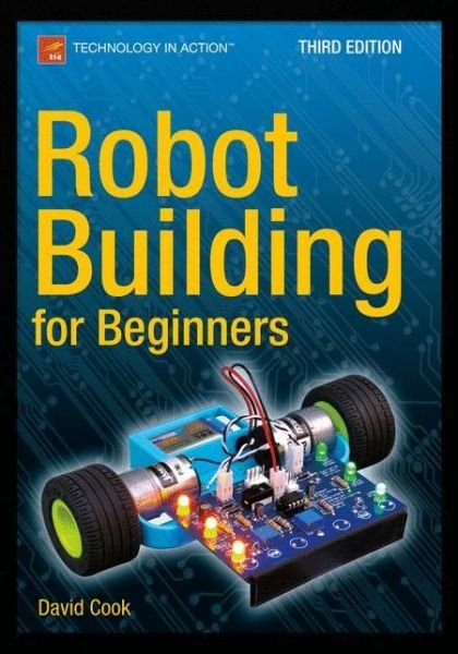 Cover for David Cook · Robot Building for Beginners, Third Edition (Paperback Bog) [3rd edition] (2015)