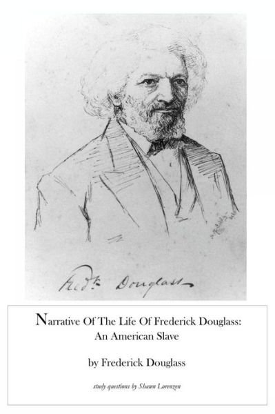 Cover for Frederick Douglass · Narrative of the Life of Frederick Douglass: an American Slave (Paperback Book) (2013)