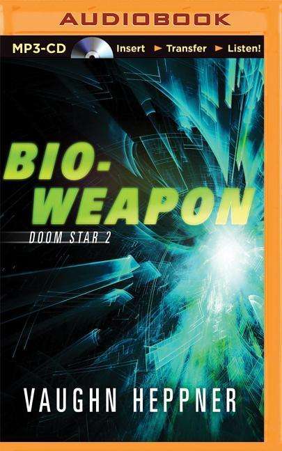 Cover for Vaughn Heppner · Bio-weapon (MP3-CD) (2015)