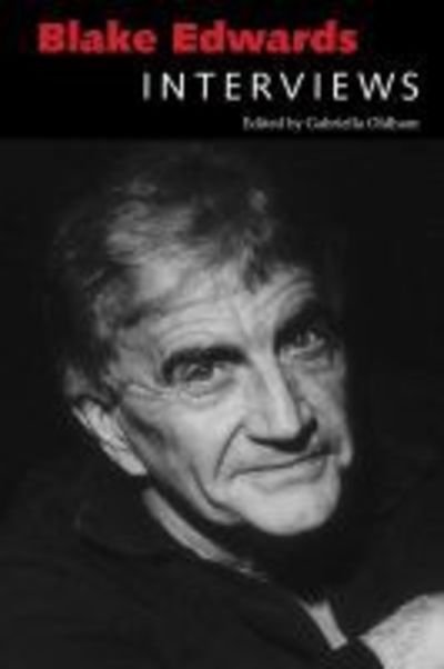 Cover for Gabriella Oldham · Blake Edwards: Interviews - Conversations with Filmmakers Series (Paperback Book) (2020)