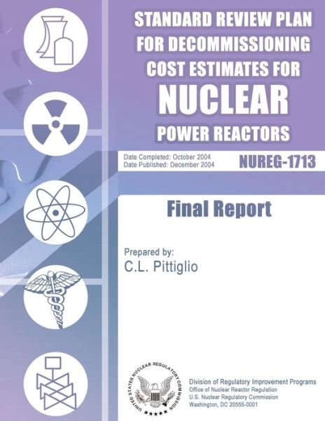 Cover for U S Nuclear Regulatory Commission · Standard Review Plan for Decommissioning Cost Estimates for Nuclear Power Reactors (Paperback Bog) (2014)
