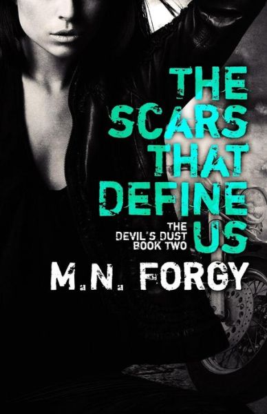 Cover for M. N. Forgy · The Scars That Define Us (The Devil's Dust) (Volume 2) (Paperback Book) (2014)