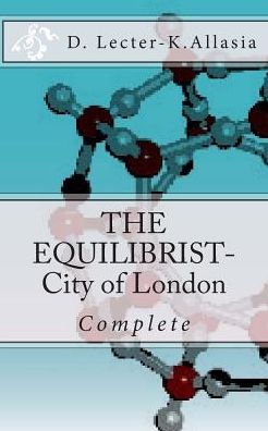 Cover for D Lecter · The Equilibrist: City of London (Pocketbok) (2015)