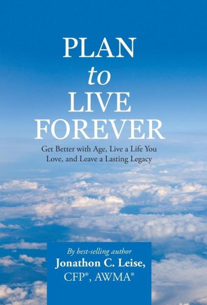 Cover for Cfp Awma Leise · Plan to Live Forever (Gebundenes Buch) (2016)