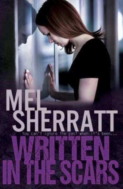 Cover for Mel Sherratt · Written in the Scars (Pocketbok) (2015)