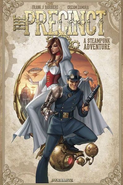 Cover for Frank J Barbiere · The Precinct: A Steampunk Adventure (Paperback Book) (2016)