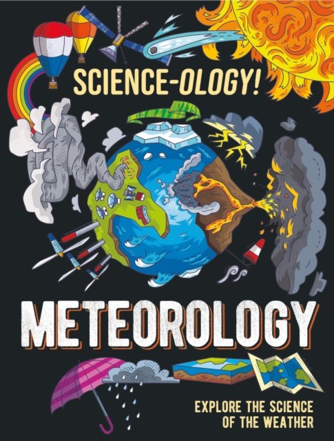 Cover for Anna Claybourne · Science-ology!: Meteorology - Science-ology! (Paperback Bog) (2023)