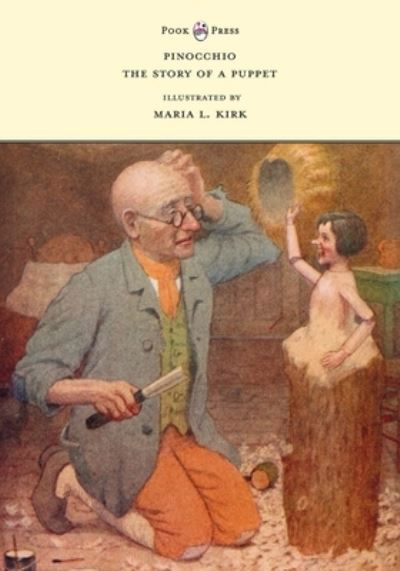 Cover for Carlo Collodi · Pinocchio - The Story of a Puppet - Illustrated by Maria L. Kirk (Paperback Bog) (2021)