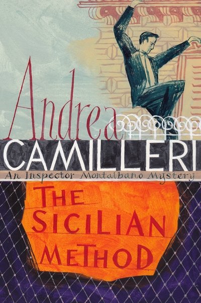 Cover for Andrea Camilleri · The Sicilian Method - Inspector Montalbano mysteries (Hardcover bog) (2020)