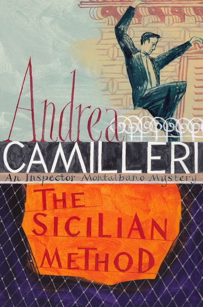 Cover for Andrea Camilleri · The Sicilian Method - Inspector Montalbano mysteries (Innbunden bok) (2020)