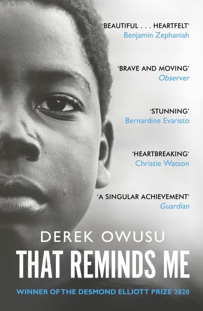 Cover for Derek Owusu · That Reminds Me: Winner of the Desmond Elliott Prize 2020 (Paperback Book) (2020)