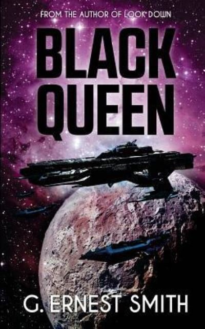 Cover for G Ernest Smith · Black Queen (Paperback Book) (2016)