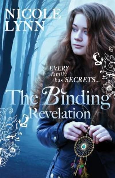 Nicole Lynn · The Binding Revelation (Paperback Book) (2017)