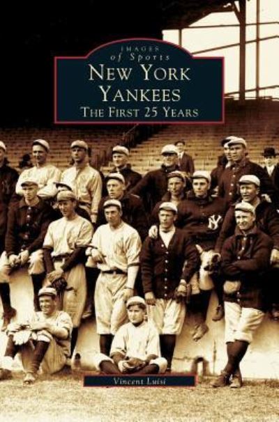 Cover for Vincent Luisi · New York Yankees (Hardcover bog) (2002)