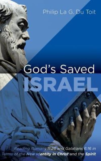 Cover for Philip La G. Du Toit · God's Saved Israel (Book) (2019)