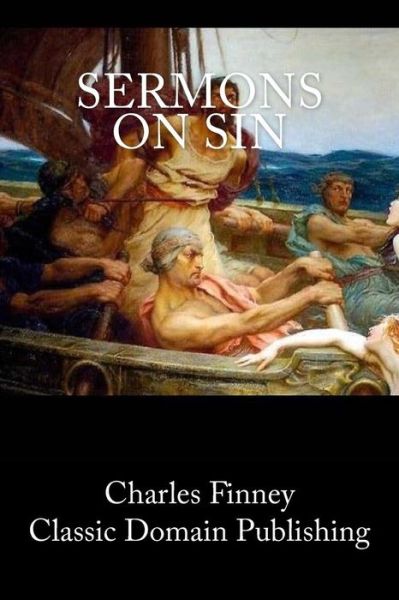 Cover for Charles Finney · Sermons On Sin (Paperback Book) (2016)