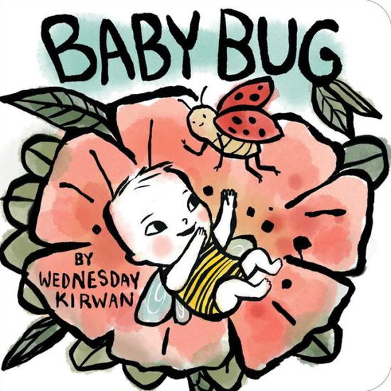 Cover for Wednesday Kirwan · Baby Bug (Board book) (2022)