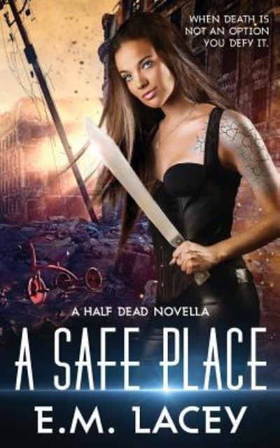 Cover for E M Lacey · A Safe Place (Pocketbok) (2016)