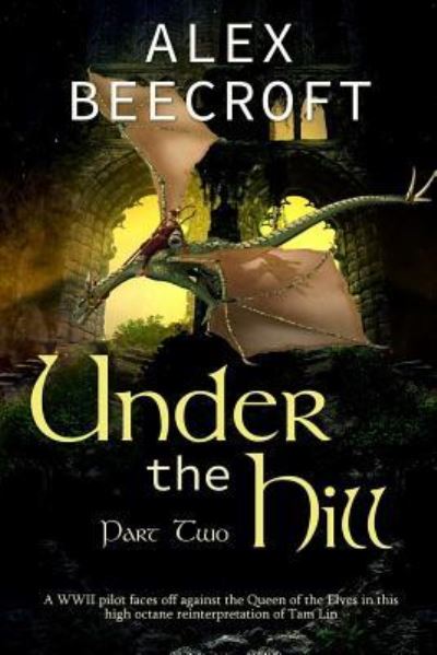 Cover for Alex Beecroft · Under the Hill (Paperback Book) (2017)