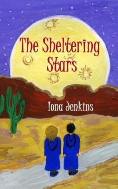 Cover for Iona Jenkins · The Sheltering Stars (Paperback Bog) (2017)
