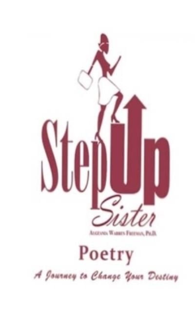 Cover for Algeania Freeman · Step Up Sister Poetry (Pocketbok) (2017)
