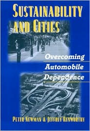 Cover for Peter Newman · Sustainability and Cities: Overcoming Automobile Dependence (Paperback Book) [2nd edition] (1999)