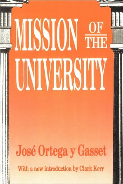 Cover for Jose Ortega y Gasset · Mission of the University (Pocketbok) [Revised edition] (1991)