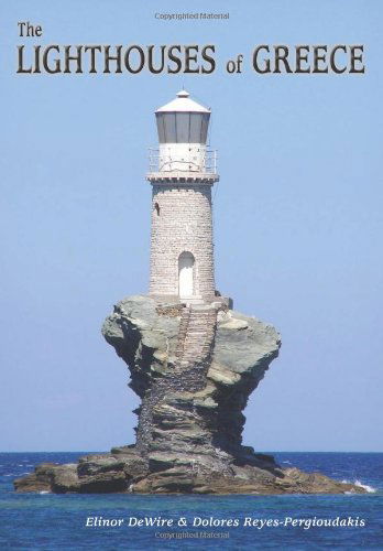Cover for Elinor Wire · The Lighthouses of Greece (Paperback Book) (2010)