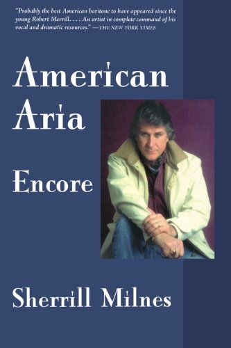 Cover for Sherrill Milnes · American Aria: Encore - Amadeus (Paperback Book) [1st Paperback Ed., Updated edition] (2007)