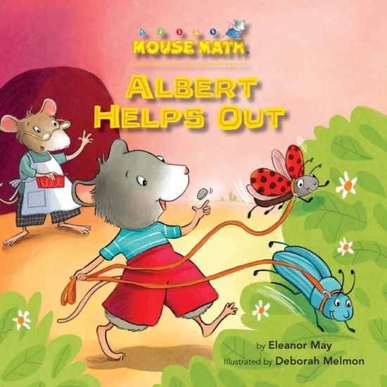 Cover for Deborah Melmon · Albert Helps Out - Mouse Math (Book) (2017)