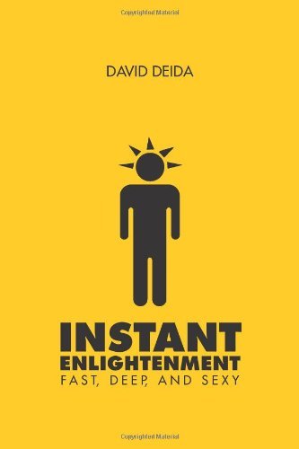 Instant Enlightenment: Fast, Deep, and Sexy - David Deida - Livres - Sounds True, Incorporated - 9781591795605 - 1 mars 2007